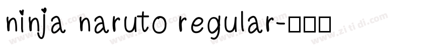 ninja naruto regular字体转换